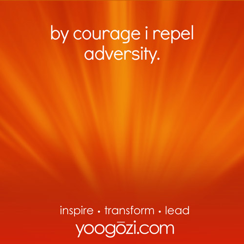 by courage i repel adversity.