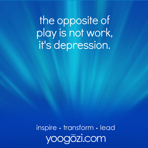 the opposite of play is not work, it's depression.