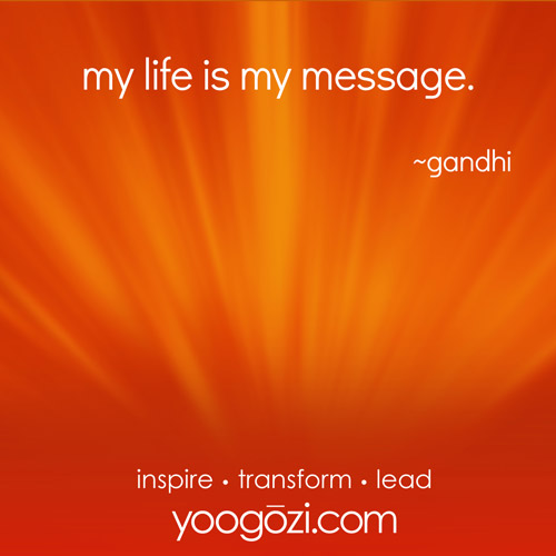 life is my message gandhi yoogozi