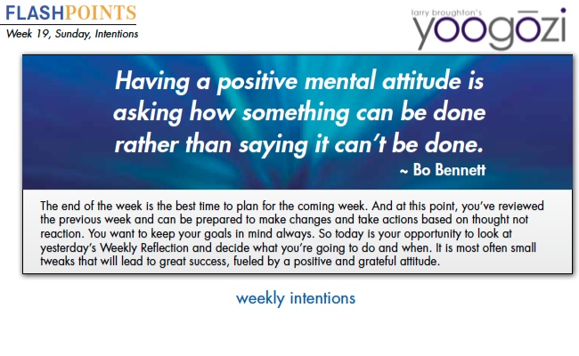 Having a positive mental attitude is asking how something can be done rather than saying it can’t be done. ~ Bo Bennett